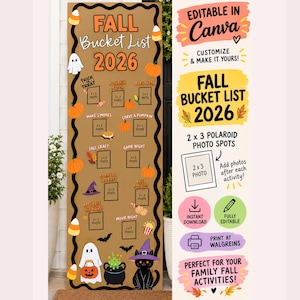 May include: A vertical tan Fall Bucket List 2026 sign featuring a black wavy border, illustrations of ghosts, pumpkins, candy corn, a black cat, and a cauldron. It includes eight labeled 2x3 photo spots for seasonal activities like pumpkin picking.
