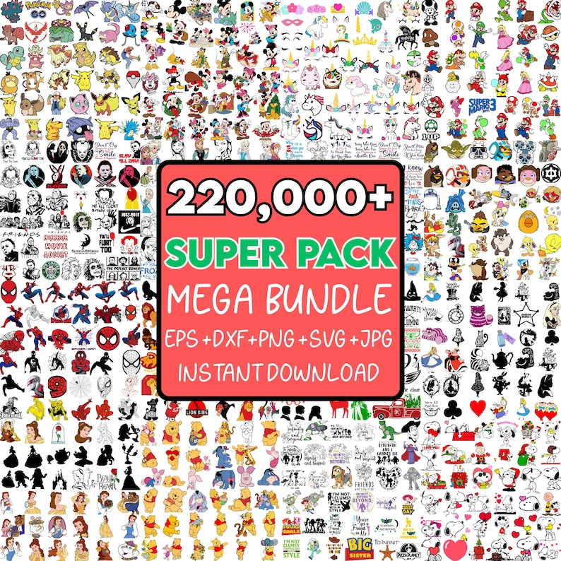 May include: A collection of various cartoon and pop culture graphics, including characters from Disney, Marvel, and other popular franchises. The image features a red square with the text "220,000+ SUPER PACK MEGA BUNDLE INSTANT DOWNLOAD".