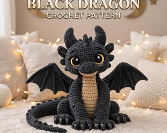 Dragon Crochet Pattern, Black Dragon Amigurumi Pattern PDF, Kids Gift Idea, Fantasy Crochet Pattern, Wild Animal Crochet Toy
