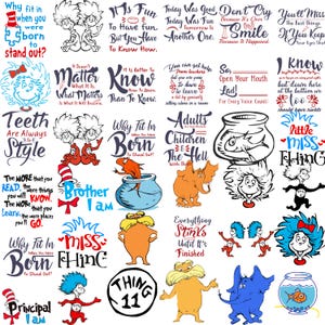 May include: A collection of Dr. Seuss-themed graphics and quotes in black, blue, red, and orange. The image includes characters like the Cat in the Hat, the Lorax, and Thing 11, along with various inspirational quotes.