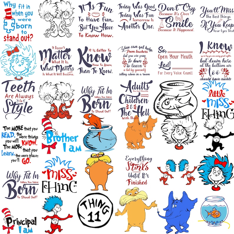 May include: A collection of Dr. Seuss-themed graphics and quotes in black, blue, red, and orange. The image includes characters like the Cat in the Hat, the Lorax, and Thing 11, along with various inspirational quotes.