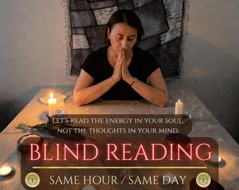 Same Hour Blind Psychic Reading, No Questions Asked, Clairvoyant Insight, Love Career Guidance