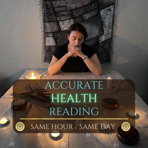 May include: A woman sits at a table with candles, the text reads "ACCURATE HEALTH READING SAME HOUR / SAME DAY". The image is dimly lit, with the woman and text as the focal points.