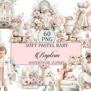 May include: A collection of watercolour clipart elements with a baptism theme. The image includes cakes, baby clothes, floral arrangements, and a baby in a white outfit. The text on the image says "Soft Pastel Baby Baptism Watercolor Clipart".