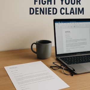 May include: A laptop displaying a document titled APPEAL, a printed document with the header APPEAL, a dark grey ceramic mug, and black-rimmed spectacles. The text FIGHT YOUR DENIED CLAIM is visible at the top of the frame in dark blue letters.