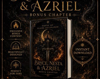 Bryce, Nesta & Azriel Bonus Chapters | House of Flame and Shadow