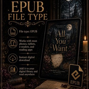 Pode incluir: Um an&uacute;ncio de arquivo digital EPUB com um tablet exibindo a capa de um livro intitulada All You Want com imagens florais escuras e g&oacute;ticas. O texto inclui EPUB FILE TYPE, detalhes de compatibilidade e uma nota sobre o arquivo digital.