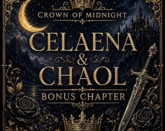 Celaena & Chaol Crown of Midnight Bonus Chapter | TOG Digital Download Ebook