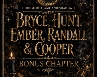 Bryce, Hunt, Ember & Randall Bonus Chapter EPUB | HOFAS Digital Download