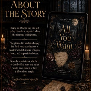 Pode incluir: Um tablet digital exibe a capa de um livro intitulada All You Want, apresentando um castelo g&oacute;tico escuro, uma lua cheia e rosas. O texto na tela diz: Some wants are dangerous. Choose carefully. Love is not always kind. Fan fiction.