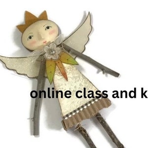 folk art doll class ,  hanging angel, online class and kit .