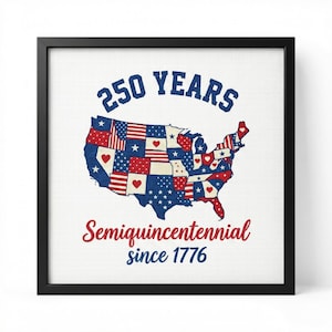 May include: Framed artwork featuring a map of the United States, composed of red, white, and blue patterns. The text "250 YEARS" arches above the map, with "Semiquincentennial since 1776" below. The artwork is in a black frame.