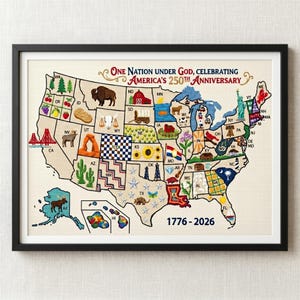 May include: Framed artwork featuring a detailed map of the United States, with each state illustrated with iconic symbols. The text "ONE NATION UNDER GOD, CELEBRATING AMERICA'S 250TH ANNIVERSARY" is displayed above the map, with the years 1776-2026 below.