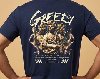 Greedy Graphic T-Shirt Streetwear, Dark Aesthetic Shirt, Statue Art Tee, Edgy Urban Fashion, Vintage Style Back Print Shirt