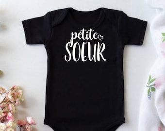 Little Sister Bodysuit -  Petite Soeur Bodysuit - Petite Soeur - français design - Cute Baby Clothes - Birth Announcement - Petite Soeur Tee