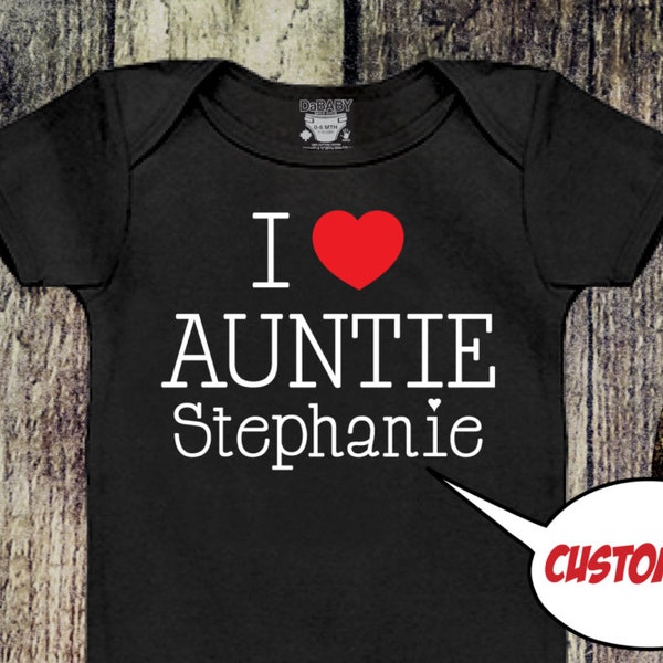 I Love My Auntie Bodysuit, Custom Baby Auntie Bodysuit, Unisex Baby Bodysuit, Cute Personalized Auntie Shirt, Personalized Auntie Baby Gift