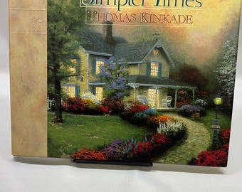 Thomas Kinkade Simpler Times Hardcover Book