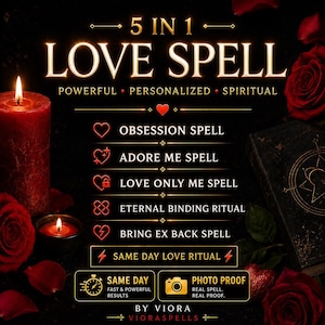 May include: A digital graphic titled 5 IN 1 LOVE SPELL with text listing Obsession, Adore Me, Love Only Me, Eternal Binding, Bring Ex Back, and Same Day Love Ritual. The design features red roses, a lit red candle, and a dark book with gold accents.