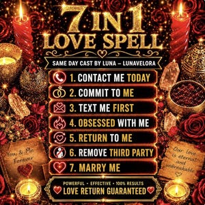 Puede incluir: Un gráfico digital titulado 7 IN 1 LOVE SPELL con rosas rojas, velas encendidas y cristales. El texto enumera siete servicios: 1. CONTACT ME TODAY, 2. COMMIT TO ME, 3. TEXT ME FIRST, 4. OBSESSED WITH ME, 5. RETURN TO ME, 6. REMOVE THIRD PARTY, 7. MARRY ME.