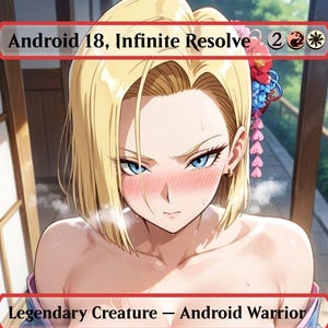 Android 18, Infinite Resolve - Dragon Ball proxy card Holo - TCG Proxy Anime Waifu Card #4