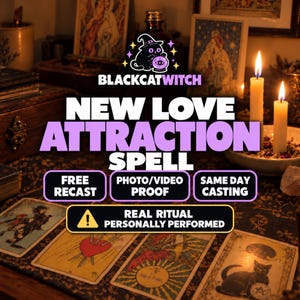 May include: A digital graphic featuring the text BLACKCATWITCH NEW LOVE ATTRACTION SPELL with icons of a cat and crystal ball. Below are buttons labeled FREE RECAST, PHOTO/VIDEO PROOF, SAME DAY CASTING, and REAL RITUAL PERSONALLY PERFORMED.
