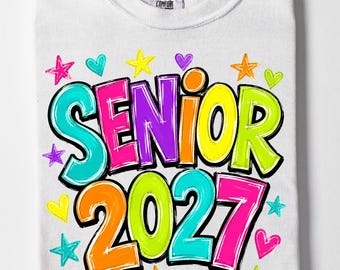 Senior 2027 PNG, Colorful Neon Senior PNG Design, Preppy Class of 2027 Sublimation PNG, Trendy Back To School clip art