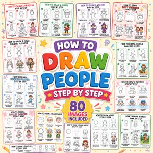 May include: A colourful instructional poster titled How to Draw People Step by Step featuring 80 images. It displays multiple grid-based tutorials for drawing characters like a princess, pirate, wizard, best friends, child, soccer player, and swimmer.