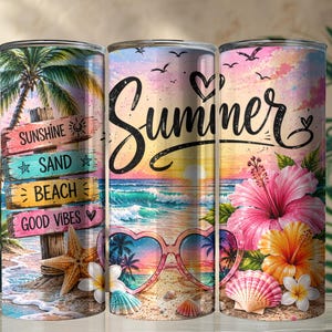 May include: A cylindrical tumbler featuring a beach scene with a wooden signpost reading Sunshine, Sand, Beach, and Good Vibes. The design includes a starfish, hibiscus flowers, seashells, heart-shaped sunglasses, and the word Summer in script.