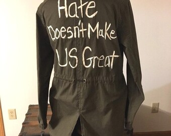No More Hate Green Jacket, Lightweight Jacket, Hate Doesn't Make US Great Statement Jacket, Statement Jacket, Hand Painted, Speak UP
