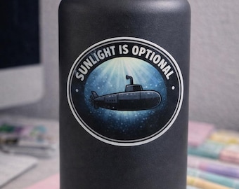 Submarine Sticker | Navy Humor, Introvert, Dark Humor (Waterproof)