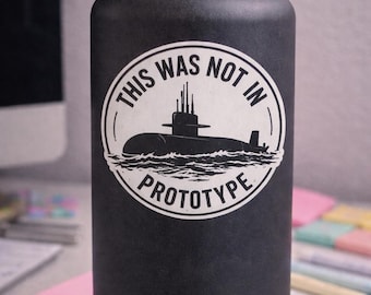 Submarine Sticker | Navy Humor, Military Decal, Dark Humor (Waterproof Vinyl)