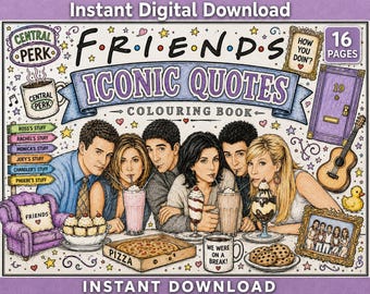 Friends Inspired Iconic Quotes Adult Colouring Book | 16 Pages (Digital Download)