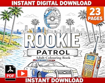 Rookie On Patrol Adult Colouring Book | 23 Pages (Digital Download)
