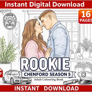 Könnte beinhalten: Ein digitales Malbuch-Cover mit dem Titel ROOKIE CHENFORD SEASON 5, das eine Strichzeichnung eines Paares zeigt, das sich gegenübersteht. Die Seite enthält eine Polizeimarke, ein Streifenwagen, eine Polizeimütze, eine Taschenlampe und Topfpflanzen. Text: 16 PAGES und PDF.