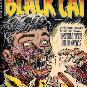 Peut inclure: Couverture de bande dessinée vintage "Black Cat Mystery" avec une illustration d'horreur d'un homme au visage et aux mains en décomposition. Le titre est en grandes lettres jaunes et oranges. Le texte comprend "Strangest Tales of Fear and Superstition!" et "White Heat!"