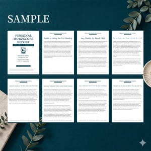 May include: A collection of eight white pages with text, arranged on a dark teal surface. The top left page reads "PERSONAL HOROSCOPE REPORT ADVANCED READING" with the word "SAMPLE" above. The pages provide guidance on reading a horoscope.