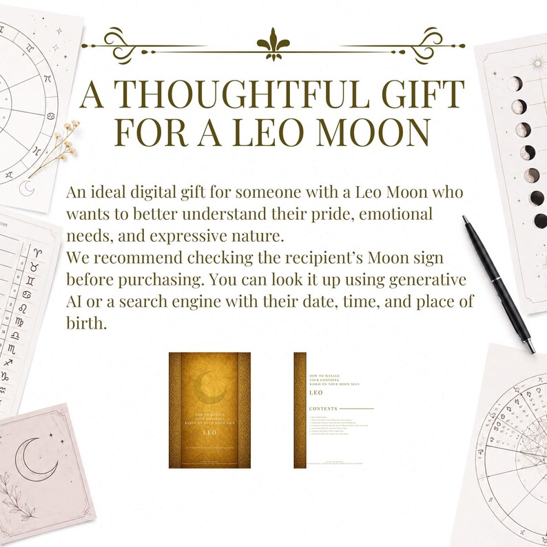 Puede incluir: Un documento digital titulado A THOUGHTFUL GIFT FOR A LEO MOON, con texto sobre necesidades emocionales, un bol&iacute;grafo negro y cartas astrol&oacute;gicas que incluyen fases lunares y signos del zodiaco sobre fondo blanco y dorado.