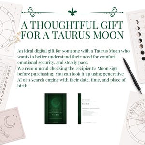 May include: A digital guide titled A THOUGHTFUL GIFT FOR A TAURUS MOON, featuring dark green text, a black pen, and astrological charts. The document includes a cover page with a crescent moon and a contents page for managing emotions based on the Taurus moon sign.