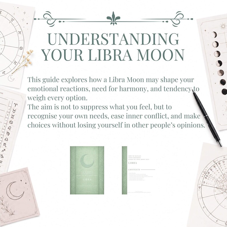 May include: A guide titled Understanding Your Libra Moon with text about emotional reactions and harmony. It features a black pen, astrological charts, moon phase diagrams, and two small green booklets with a crescent moon icon on the cover.