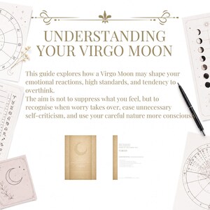 May include: A guide titled UNDERSTANDING YOUR VIRGO MOON with text about emotional reactions and self-criticism. The image includes astrological charts, a black pen, and a tan booklet with a crescent moon icon and the word VIRGO on the cover.