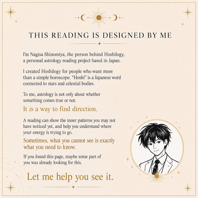 May include: Cream-colored graphic with text that reads "THIS READING IS DESIGNED BY ME." The text describes a personal astrology project based in Japan. Includes an illustration of a person and the phrase "Let me help you see it."