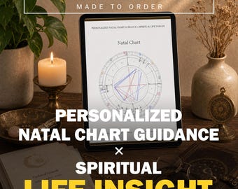 Personalized Natal Chart Guidance x Spiritual Life Insight