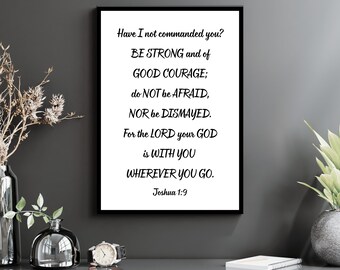 Joshua 1:9 Christian Wall Art | PDF/JPG Instant Digital Download