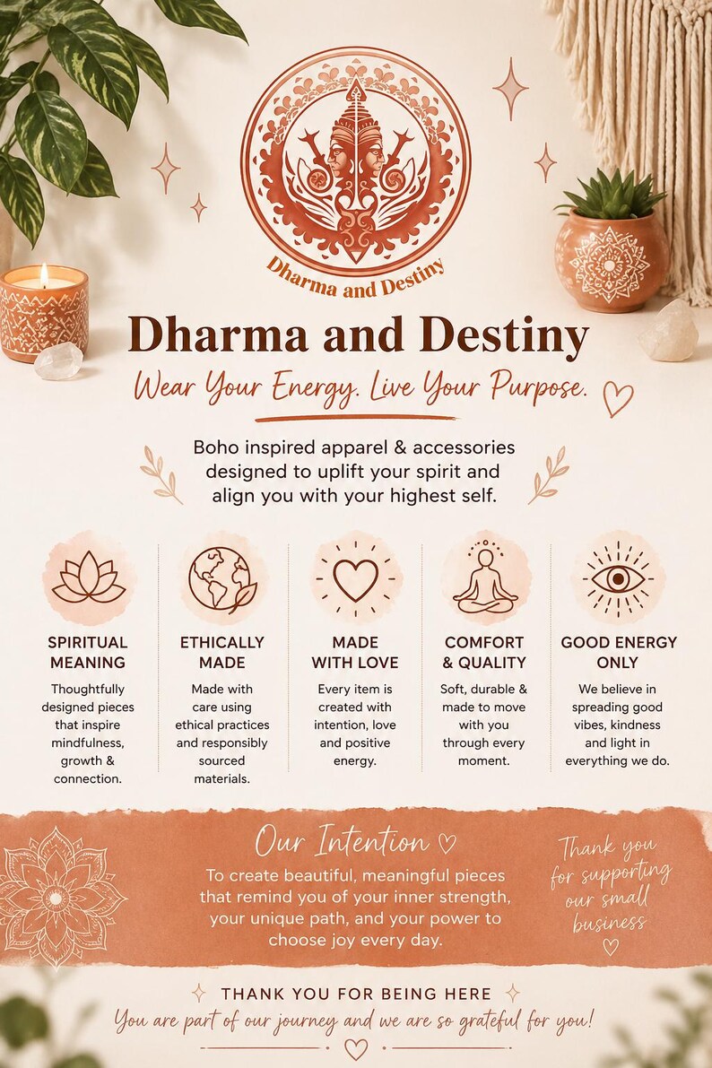 May include: A promotional flyer for Dharma and Destiny featuring a central circular logo with a deity illustration. The text includes the brand name, the slogan Wear Your Energy. Live Your Purpose., and five icons representing spiritual values.