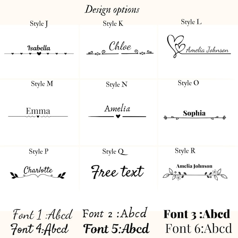 May include: Image showcasing design options for personalized text. Styles J through R feature various fonts and decorative elements. Font options 1 through 6 are displayed with sample text. The text "Design options" is at the top.