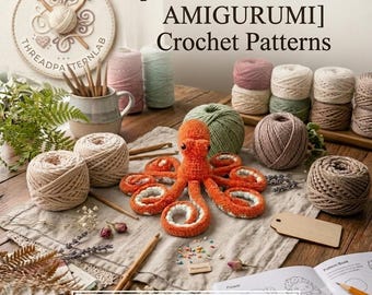 May include: A bright orange crocheted octopus amigurumi with white underside tentacles, surrounded by various yarn balls, wooden crochet hooks, dried flowers, and a pattern book. Text reads: [GIANT OCTOPUS AMIGURUMI] Crochet Patterns INSTANT PDF DOWNLOAD.