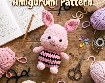 May include: A crochet amigurumi pig with pink yarn, black stripes, and black eyes. The text reads CROCHET CUTE PIG Amigurumi Pattern and Instant PDF Download. Surrounded by yarn balls, a notebook, a crochet hook, scissors, and a measuring tape.
