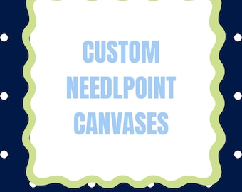 Custom Handpainted Needlepoint Canvas