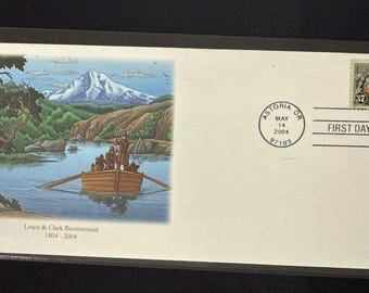 Lewis & Clark Bicentennial 1804-2004 First Day Issue Astoria Oregon May 14,2004