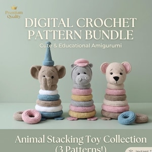 Op de afbeelding: Een digitaal haakpatroonpakket met drie amigurumi dierenstapelspeelgoed: een olifant, een nijlpaard en een beer. Elk speelgoed is gemaakt van garen in verschillende kleuren, waaronder blauw, roze en beige. De tekst "DIGITAL CROCHET PATTERN BUNDLE" staat bovenaan.